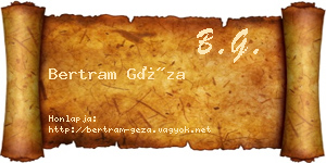Bertram Géza névjegykártya